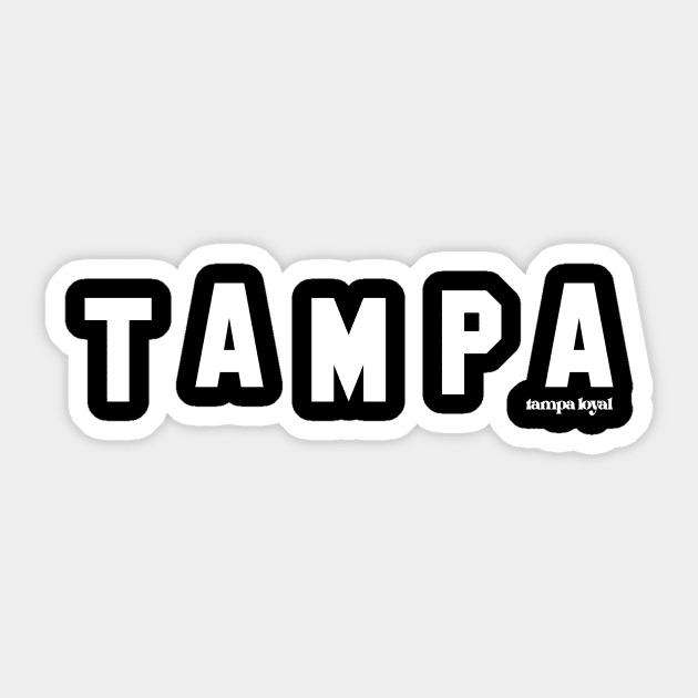 Tampa Hills Sticker by Tampa Loyal